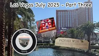 Las Vegas Vlog July 2025 - Part Three - Encore, Motherwolf, My 30th!