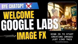 TUTORIAL GOOGLE LABS AI FREE & UNLIMITED GENERATE TEXT TO IMAGE 2025 HACK 100% | BYE CHATGPT OPENAI