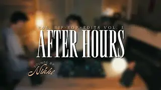 AFTERHOURS R&B, Hip-Hop, Mashups + Edits - Vol. 2 | Ne-Yo, SZA, Bryson Tiller, USHER, Kehlani etc.