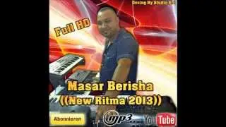 Masar Berisha ((New Ritma 2013))~~By Studio Abi~~((HD 1080p)