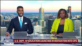 U.S. Dept. of Ed. launches investigation into Chicago Public Schools - WFLD FOX 32 News, 4-29-25