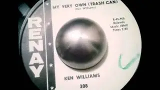 Ken Williams  My Very Own Trash Can  Renay