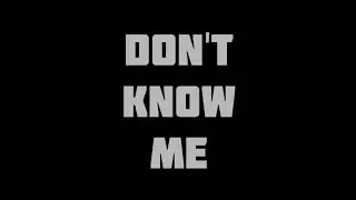 Don't Know Me - Sideon (oficjalny tekst piosenki)