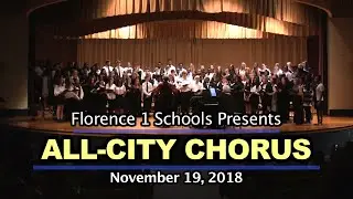 Florence 1 Schools All City Chorus Concert 2018