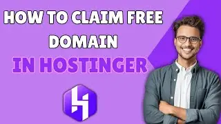Hostinger Free Domain Claim: Complete Guide for Beginners!