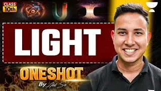Light in One Shot || Physics Class 10 || Boards Special 2026 || Alok Sir