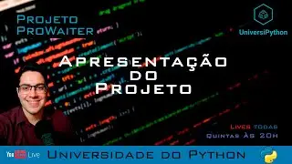 Projeto ProWaiter: Apresentação do Projeto