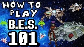 HOW TO PLAY B.E.S. 101