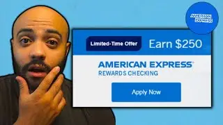 EASY $250 AMEX Checking Account Sign On Bonus!