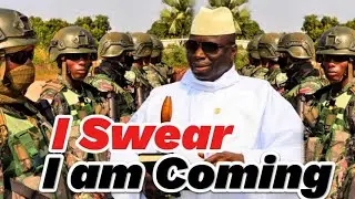 Jammeh Swear he is coming back