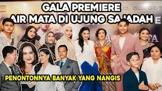 GALA PREMIERE AIR MATA DI UJUNG SAJADAH