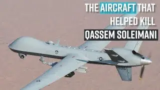 The $64 million deadly drone that killed Iranian General Qassem Soleimani