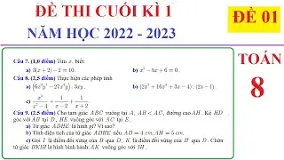 TOÁN 8 - ĐỀ 1 - ĐỀ THI CUỐI HỌC KÌ 1 TOÁN 8 NĂM 2022-2023. ÔN TẬP HỌC KÌ 1