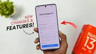 🔥Redmi Note 13 Pro 5G New HyperOS 2.0.202.0 Update - The New & Missing Features!⚡