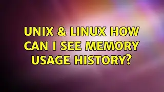 Unix & Linux: How can I see memory usage history? (2 Solutions!!)