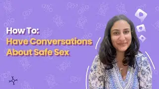 3 Ways To Talk About Safe Sex With A Partner | Allo Health Experts Share