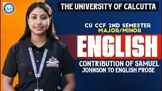 CU CCF 2nd Sem Major/Minor-English || Contribution of Samuel Johnson to English Prose||#CU NEP