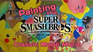 Painting the Super Smash Bros Ultimate Classic Mode Mural