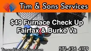 $49 Heating Repair Burke & Fairfax, VA
