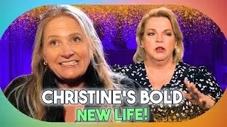 Sister Wives Update: Christine's New Adventure, Kody's Struggles, Janelle's Taeda Farms & More!
