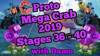 Boom Beach Proto Mega Crab 2019 - Stages 36 - 40