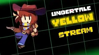 Игра подтвержденная САМИМ ТОБИ ФОКСОМ! | Undertale Yellow | СТРИМ