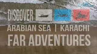 Beach Events Karachi, Discover Pakistan Beaches - Far Adventure (Izzamuzzic - On Arabian Sea)