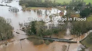ELLERHAYES BRIDGE IN RAGING FLOODING (Video, 27.01.26)