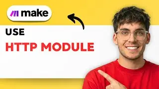 Как использовать модуль HTTP в Make.com [Полное руководство 2026 года]