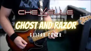 Chevelle - Ghost And Razor (Guitar Cover)