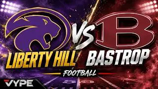 VYPE REWIND🔥|  Bastrop-vs-Liberty Hill