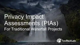 Privacy Impact Assessments (PIAs) for traditional projects