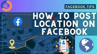 BM88.IO | How To Post Location On Facebook | Share Your Current Location on Facebook