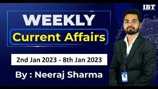 Weekly Current Affairs Show || 2nd Jan 2023 - 8th Jan 2023 || #examapp#govtjob#makemyexam#ibtasansol