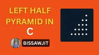 Left Half Pyramid Pattern in C | C Programming Pattern Problem | @bissawjit