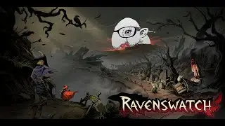 npugypb играет в Ravenswatch