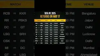 Ipl 2025 new schedule 6 venues May 17 start