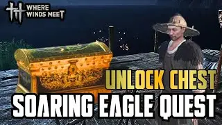 How To unlock Chest and encounter soaring eagle quest