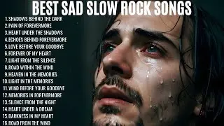 HEAVEN &ndash; SOUL EMOTIONAL SAD SLOW ROCK SONGS | BEST ROCK BALLAD | THE BEST PLAYLIST