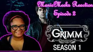 Grimm Season 1 Episode 2 Reaction! | STOP GOING IN OTHER FOLK'S HOUSE! STAPH IT!