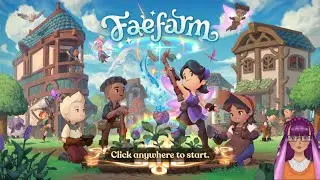 Deep Into the Saltwater Mines Part 2- Fae Farm (No Commentary)