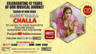 Challa - New Teaser | Jasdev Yamla | Punjabi Folk | @inrecopunjabi