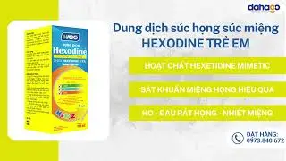 Giới thiệu sản phẩm nước x&uacute;c miệng Hexodine kidz