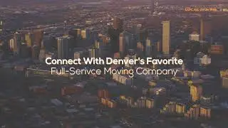 Denver&rsquo;s Top-Rated Full-Service Moving Company | Local Moving LLC