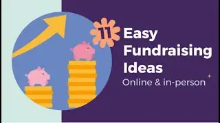11 Easy Fundraising Ideas to Raise Money for Charity