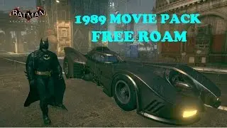 Batman Arkham Knight 1989 Movie Pack Free Roam