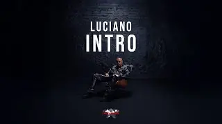 LUCIANO - Intro [Visualizer]