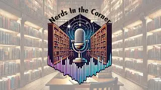 Meet the Nerds In the Corner - Using Science and Humor to Enlighten the Mind!