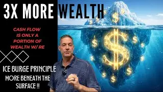 3X Wealthier than Cash Flow in Real Estate Ice Burge Principle! #realestateinvesting #realestate
