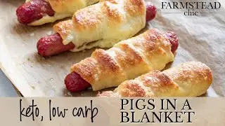 Keto Pigs in a Blanket, Low Carb Pigs in a Blanket, Keto Kid Friendly Meals, Low Carb Finger Food